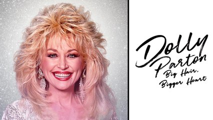 Dolly Parton Bigger Hair, Bigger Heart (2024)