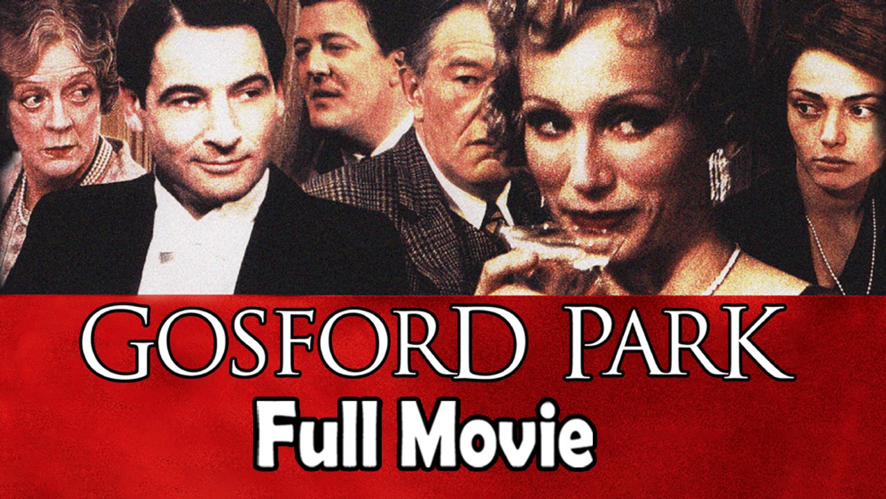 Gosford Park (2001) Full Movie HD - video Dailymotion