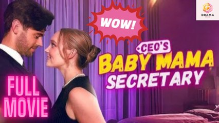 [New] CEO’s Baby Mama Secretary  Drama Hub - Shortfilms