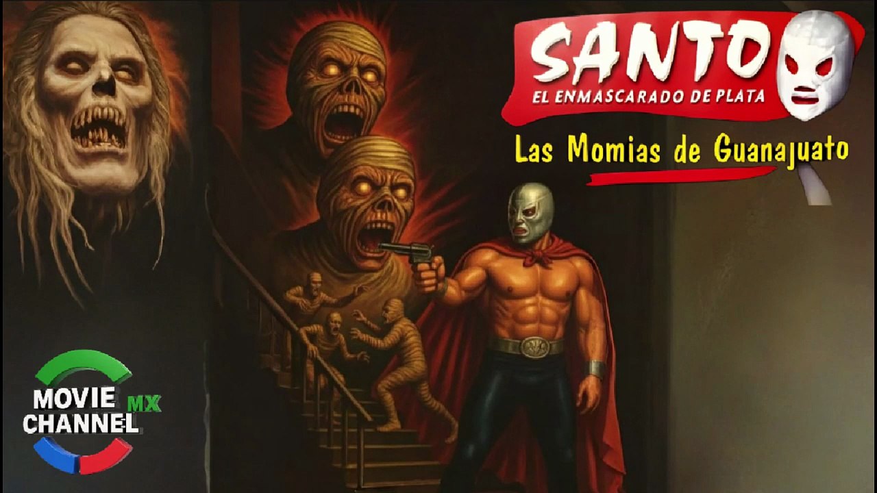 Las Momias De Guanajuato  -- Cine Mexicano