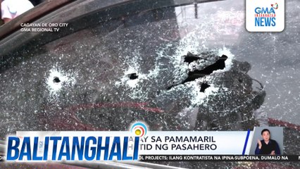 TNVS driver, patay sa pamamaril matapos maghatid ng pasahero | Balitanghali