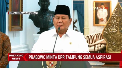 Komitmen Presiden Prabowo Minta DPR Tampung Semua Aspirasi Rakyat