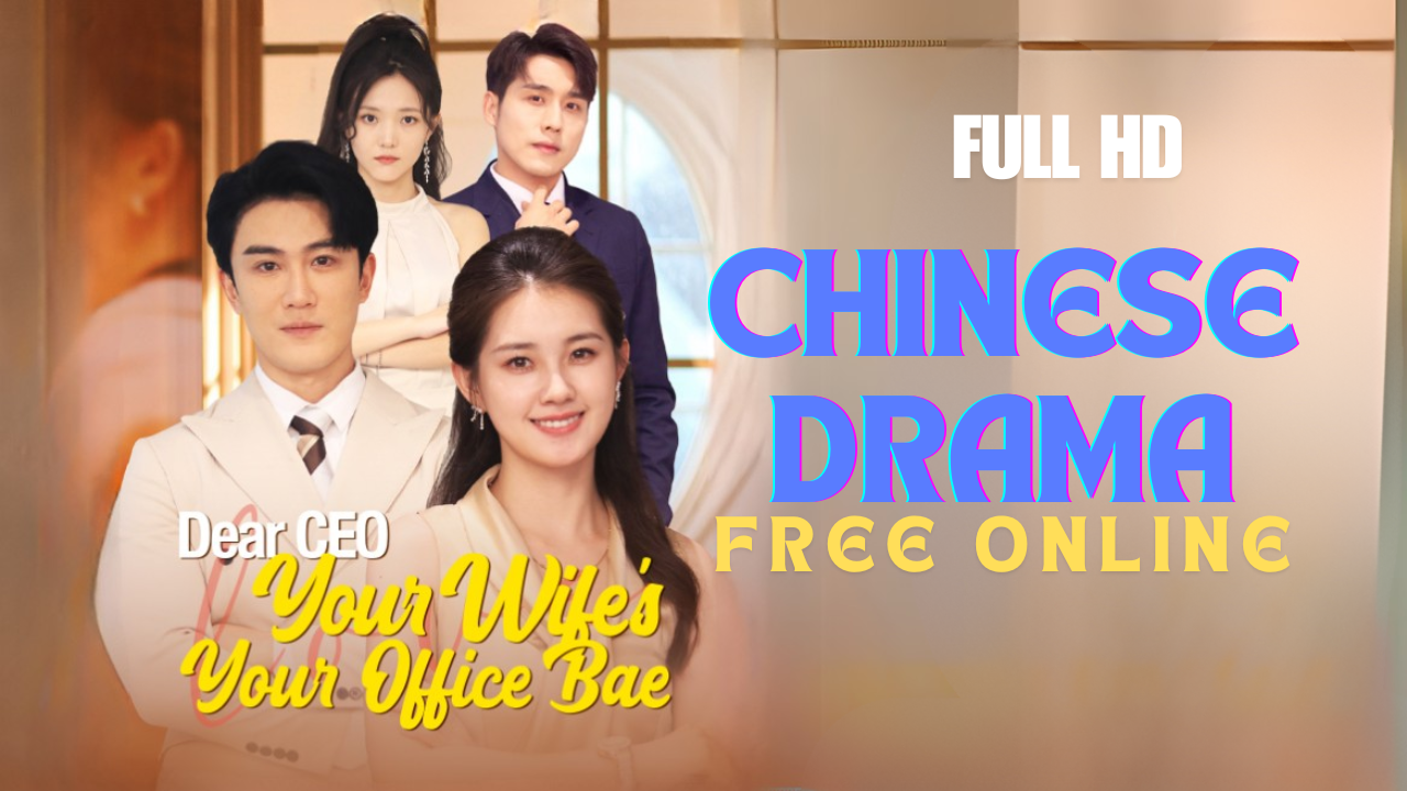 Dear CEO, Your Wife's Your Office Bae Full Movie