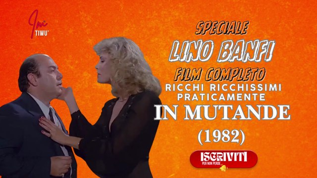 Film Lino Banfi: RICCHI RICCHISSIMI PRATICAMENTE IN MUTANDE ( Film Completo ) #cinema #films #imtiwu