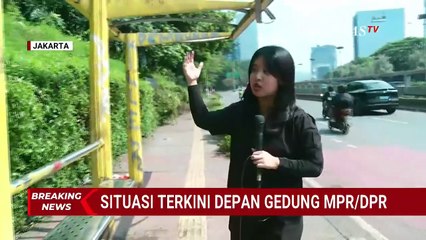 Terkini! Situasi di Depan Gedung MPR/DPR Dijaga TNI-Polri, Demonstran Belum Terlihat