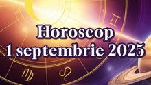 Horoscop 1 septembrie 2025 - oferit de horoscop-urania.org