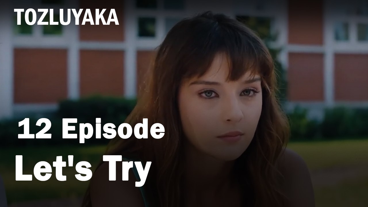 Let's Try - Tozluyaka Series