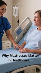 Why Mattresses Matter in Healthcare 🛏️