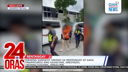 Babaeng sangkot umano sa rentangay at saka ipinapatubos ang sasakyan, arestado; 2 niyang kasama, hinuli rin | 24 Oras