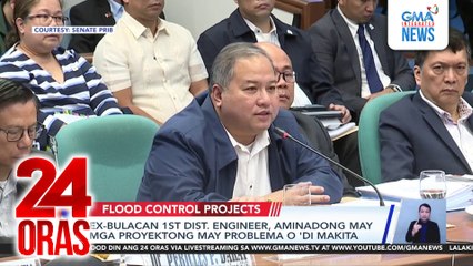 Ex-Bulacan 1st Dist. Engineer, aminadong may mga proyektong may problema o 'di makita | 24 Oras