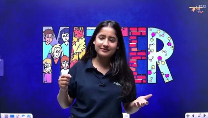 Matter surroundings us lec 1