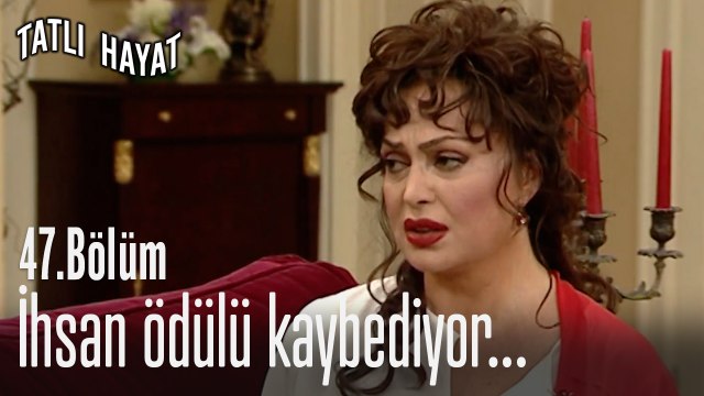 İhsan ödülü kaybediyor..-Tatlı Hayat 47. Bölüm