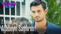 Ben senin ağabeyin sayılırım... - Gülümse Yeter 7. Bölüm
