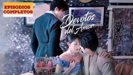 Devotos del amor (Doblado) Completa en Español