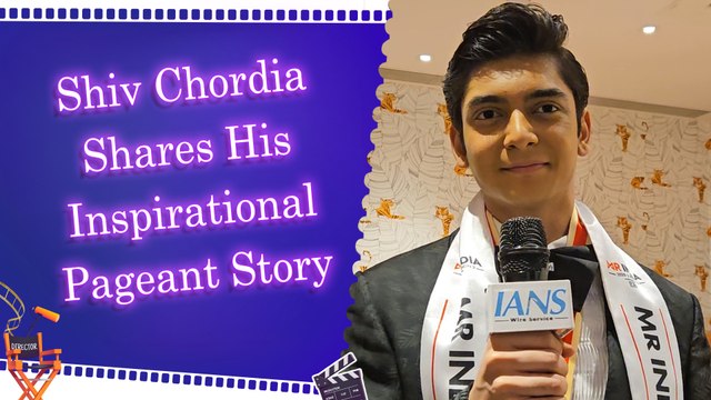 IANS Exclusive Conversation with Mr. India Rising Star 2025 Shiv Chordia | Pageants and Bollywood