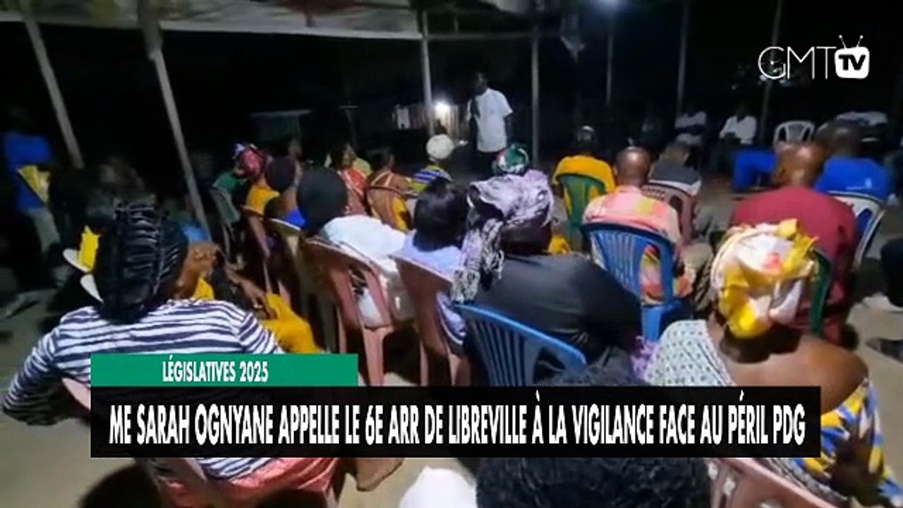 [#Reportage] Législatives 2025 : Me Sarah Ognyane appelle le 6e Arr de Libreville à la vigilance face au péril PDG