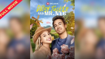 Daisy Tucker and Mr. NYC Full Movie