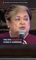DFA: China warning for its nationals ‘mischaracterizes’ Philippines