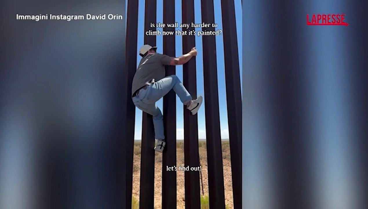 Influencer statunitense scala il muro anti-migranti che divide Usa e Messico