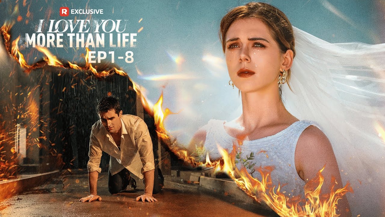 [Hot 2025🔥] I Love You More Than Life_Reelshort