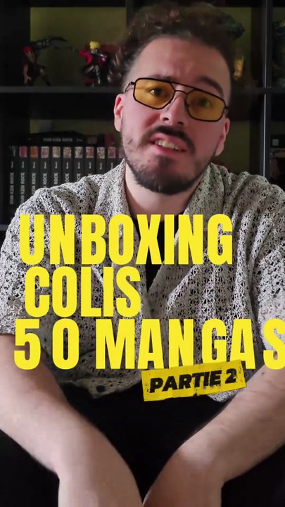 Unboxing d'un colis de 50 mangas ! 🤯 - Partie 2