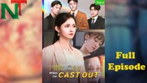 Why Cry When I'm Cast Out Full Episode