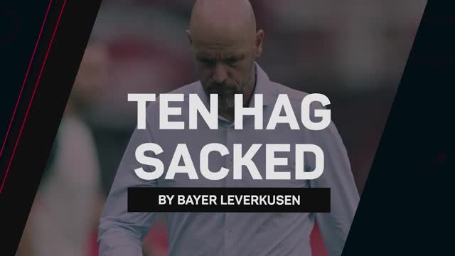 Ten Hag sacked after just TWO Bundesliga games