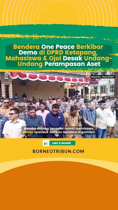 Bendera One Peace Berkibar Demo di DPRD Ketapang, Mahasiswa & Ojol Desak Undang-Undang Perampasan Aset