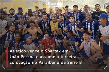 Atlético vence o Spartax em João Pessoa e assume a terceira colocação no Paraibano da Série B