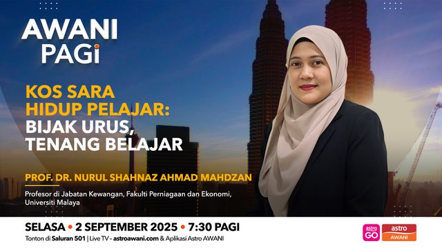 AWANI Pagi: Kos sara hidup pelajar | Bijak urus, tenang belajar