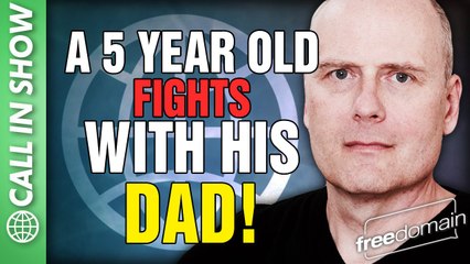 A 5 Year Old Fights with his Dad! CALL IN SHOW