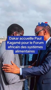 Dakar accueille Paul Kagamé pour le Forum africain des systèmes alimentaires