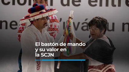 El bastón de mando y su valor en la SCJN