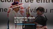 El bastón de mando y su valor en la SCJN