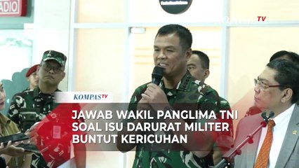 Jawab Wakil Panglima TNI soal Isu Darurat Militer Usai Kericuhan dan Penjarahan