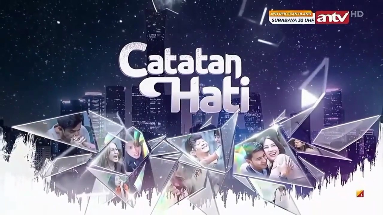 Catatan Hati ANTV (2025) • Opening Intro | ANTV HD