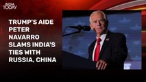 Shame to see PM Modi's alliance with Putin and Xi: Peter Navarro slams India