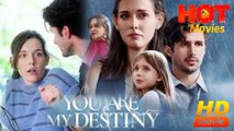 You Are My Destiny  Full Movie HD - Best Draam ShortFilms Hot Romantic Family