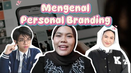 Mengenal Personal Branding: Strategi Membangun Citra Diri di Era Digital