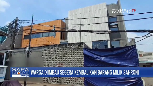 Ketua RW Imbau Warga Segera Kembalikan Barang Milik Ahmad Sahroni | SAPA PAGI