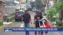 Polisi Periksa 2 Pemuda yang Diduga Curi Barang di Kediaman Menkeu Sri Mulyani | SAPA PAGI