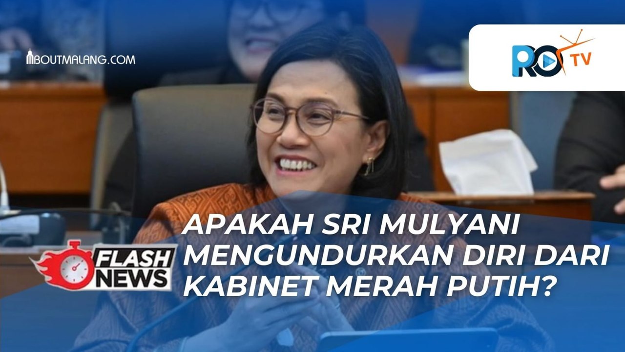 CEK FAKTA: BENARKAH SRI MULYANI MENGUNDURKAN DIRI DARI KABINET MERAH PUTIH?
