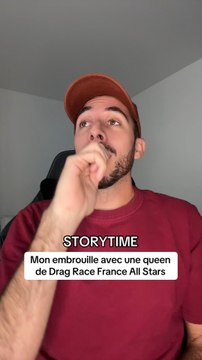 Storytime : mon embrouille avec une queen de Drag Race France All Stars