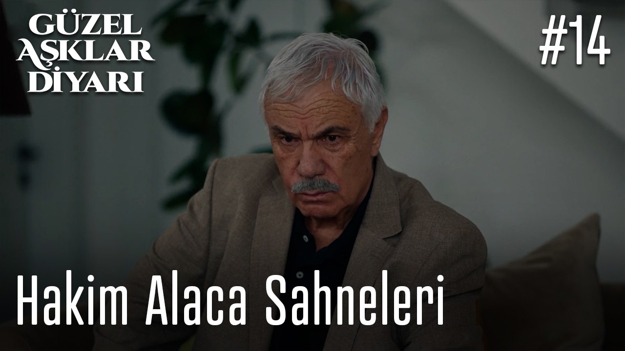 Hakim Alaca Sahneleri - Güzel Aşklar Diyarı