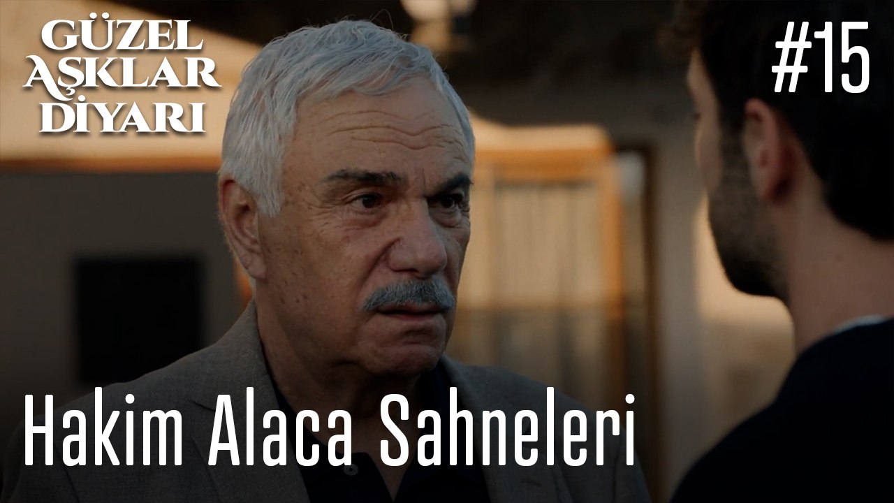 Hakim Alaca Sahneleri - Güzel Aşklar Diyarı