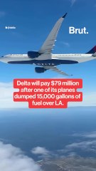 Delta to pay $79 million after dumping fuel on LA.