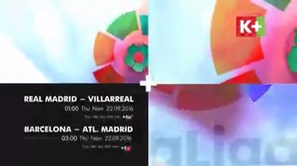 La Liga 2016/17 - Vòng 6 | Trọn Vẹn và Duy Nhất trên K+