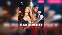 My Knockout Fake Husband - Full Free