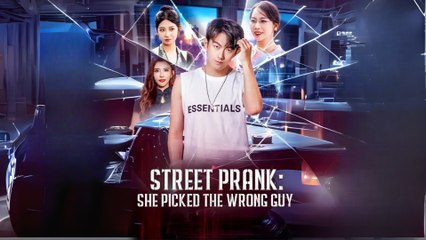 Street Prank She Picked the Wrong Guy Chinese Drama