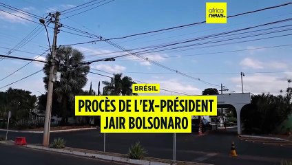 Brésil : début du procès de l'ancien président Jair Bolsonaro